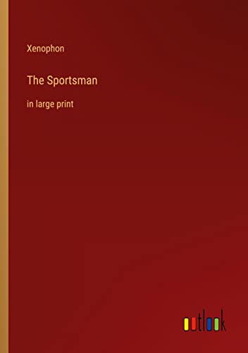 The Sportsman: in large print